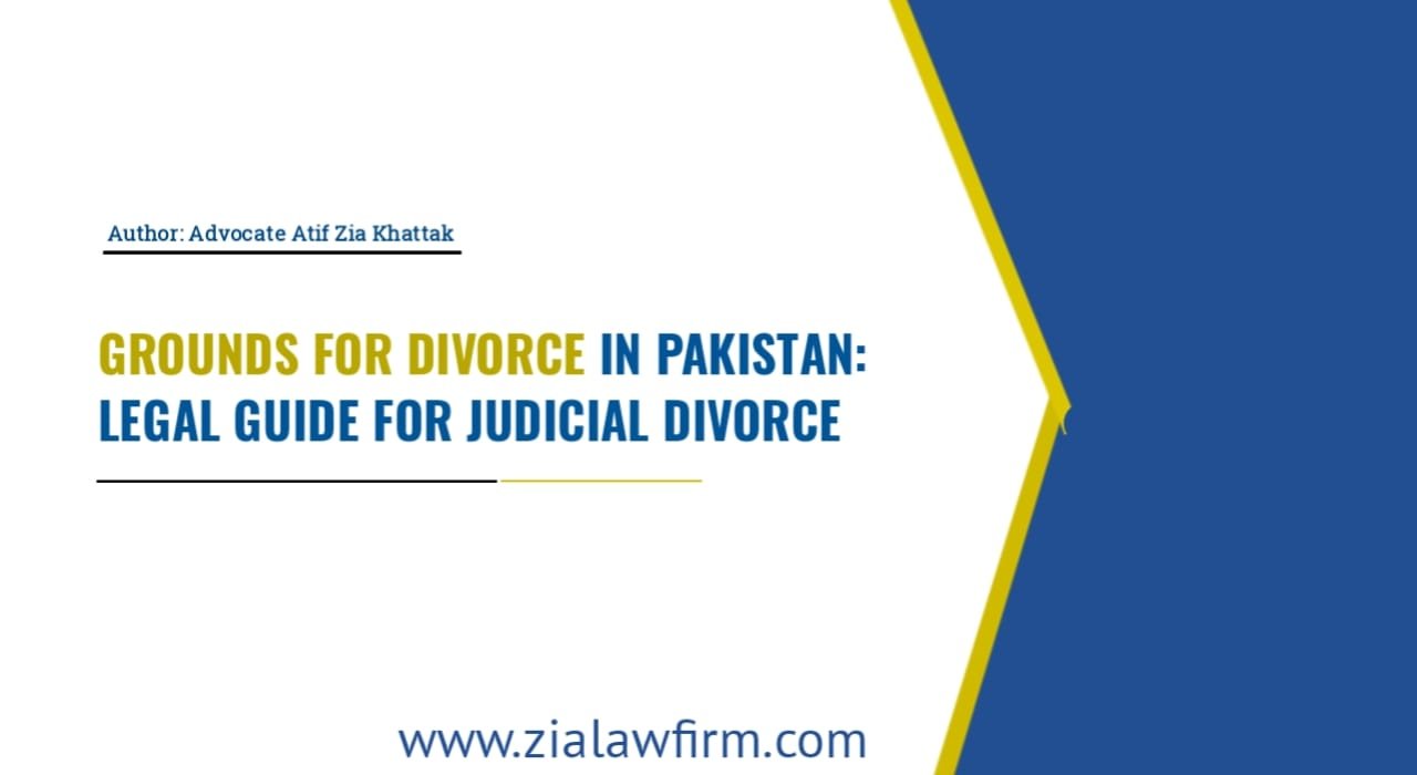 Grounds for divorce and dissolution of marriage for Muslim women in Pakistan